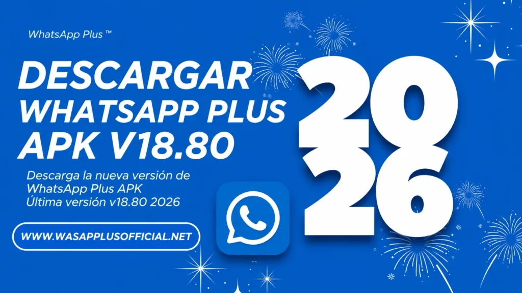 Descargar WhatsApp Plus APK Latest 2026
