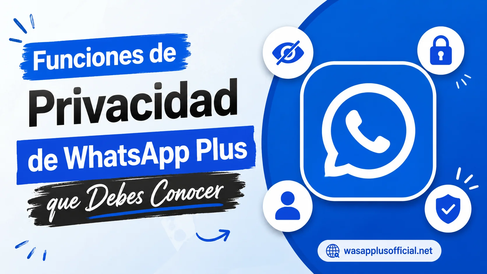 Funciones de Privacidad de WhatsApp Plus que Debes Conocer