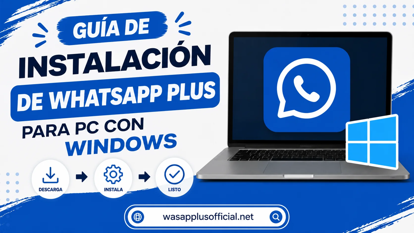 Guía de Instalación de WhatsApp Plus para PC con Windows